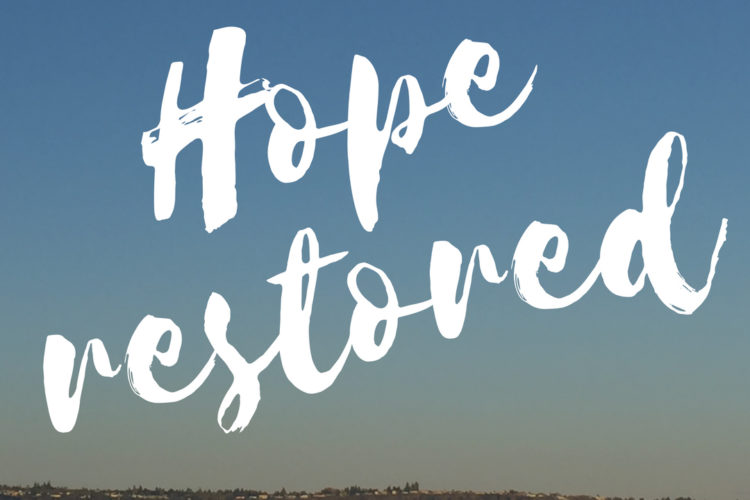 Resurrection Sunday – Hope Restored